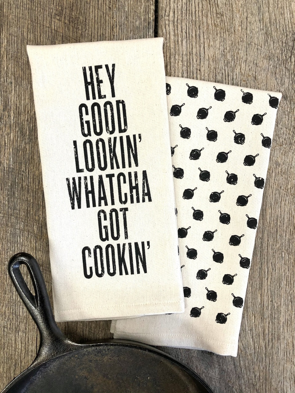 The Hey Good Lookin' Whatcha Got Cookin' Kitchen Towel